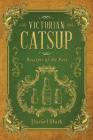 Victorian Catsup: Receipts of the Past Cover Image