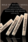 Role of Social Media in Influencing Consumer Purchase Behavior and Brand Loyalty By Buddha Phani Vardhan Cover Image