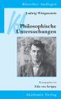 Ludwig Wittgenstein: Philosophische Untersuchungen (Klassiker Auslegen #13) Cover Image