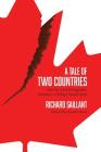 A Tale of Two Countries By Richard Saillant Cover Image