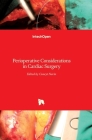 Perioperative Considerations in Cardiac Surgery Cover Image
