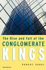 The Rise and Fall of the Conglomerate Kings Cover Image