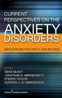 Current Perspectives on the Anxiety Disorders: Implications for Dsm-V and Beyond By Dean McKay (Editor), Jonathan S. Abramowitz (Editor), Steven Taylor (Editor) Cover Image
