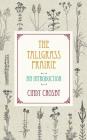 The Tallgrass Prairie: An Introduction By Cindy Crosby Cover Image