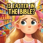 Is Easter in the Bible? Cover Image