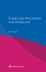 Family and Succession Law in Ireland Cover Image