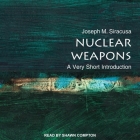 Nuclear Weapons: A Very Short Introduction Cover Image