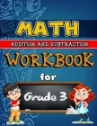 Math Workbook for Grade 3 - Addition and Subtraction Color Edition: Grade 3 Activity Book, 3rd Grade Math Practice, Math Common Core 3rd Grade - Color Cover Image