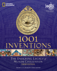 1001 Inventions: The Enduring Legacy of Muslim Civilization: Official Companion to the 1001 Inventions Exhibition By Salim T.S. Al-Hassani Cover Image
