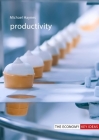 Productivity (Economy: Key Ideas) By Michael Haynes Cover Image