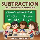 Subtraction 2Nd Grade Math Essentials Children's Arithmetic Books Cover Image