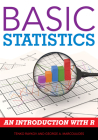 Basic Statistics: An Introduction with R By Tenko Raykov, George A. Marcoulides Cover Image