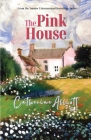 The Pink House By Catherine Alliott Cover Image