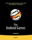 Pro Android Games (Books for Professionals by Professionals) Cover Image