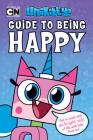 Unikitty's Guide to Being Happy (LEGO Unikitty) By Howie Dewin Cover Image