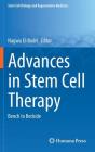 Advances in Stem Cell Therapy: Bench to Bedside (Stem Cell Biology and Regenerative Medicine) By Nagwa El-Badri (Editor) Cover Image