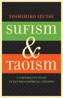 Sufism and Taoism: A Comparative Study of Key Philosophical Concepts By Toshihiko Izutsu Cover Image