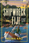 A Shipwreck in Fiji (A Sergeant Akal Singh Mystery #2) By Nilima Rao Cover Image