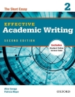 Effective Academic Writing 2: The Short Essay By Alice Savage, Patricia Mayer Cover Image