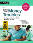 Solve Your Money Troubles: Strategies to Get Out of Debt and Stay That Way Cover Image