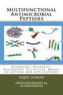 Multifunctional Antimicrobial Peptides: Discovery, Diversity, Biological Activities, Modes of Action and Applications Cover Image