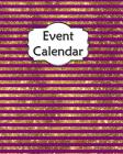 Event Calendar: Perpetual Record Book for Important Celebrations Birthdays Anniversaries with Monthly Address List Purple Gold By Jazzy Journals And Stuff Cover Image