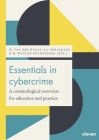 Essentials in Cybercrime: A criminological overview for education and practice By Wytske Wagen (Editor), Jan-Jaap Oerlemans (Editor), Marleen Weulen Kranenbarg (Editor) Cover Image