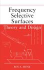 Frequency Selective Surfaces: Theory and Design Cover Image