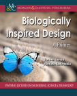 Biologically Inspired Design: A Primer By Torben A. Lenau, Akhlesh Lakhtakia Cover Image