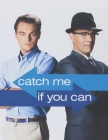 Catch Me If You Can: Screenplay By Al Maurosa Cover Image