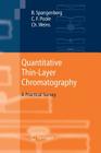 Quantitative Thin-Layer Chromatography: A Practical Survey By Bernd Spangenberg, Colin F. Poole, Christel Weins Cover Image