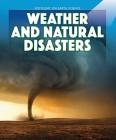 Weather and Natural Disasters (Spotlight on Earth Science) By Melissa Raé Shofner Cover Image
