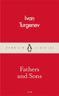 Fathers and Sons By Ivan Turgenev, Rosemary Edmonds (Translated by) Cover Image