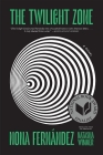 The Twilight Zone: A Novel By Nona Fernández, Natasha Wimmer (Translated by) Cover Image