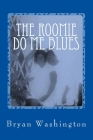 The Roomie Do Me Blues Cover Image