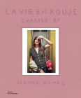 La Vie en Rouje: curated by Jeanne Damas Cover Image