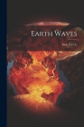 Earth Waves By Don Leet L Cover Image