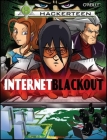 Internet Blackout: Volume 1 (Hackerteen) Cover Image