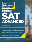 Princeton Review Digital SAT Advanced, 2nd Edition: Prep & Practice for the Hardest Question Types on the SAT (College Test Preparation) By The Princeton Review Cover Image
