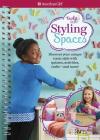Styling Spaces: Discover Your Unique Room Style with Quizzes, Activities, Crafts and More! Cover Image