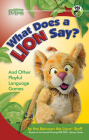 What Does a Lion Say?: And Other Playful Language Games (Between the Lions) Cover Image