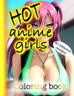Hot anime girls coloring book Cover Image