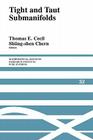 Tight and Taut Submanifolds (Mathematical Sciences Research Institute Publications #32) By Thomas E. Cecil (Editor), Shiing-Shen Chern (Editor), Silvio Levy (Editor) Cover Image