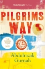 Pilgrims Way: By the winner of the Nobel Prize in Literature 2021 Cover Image