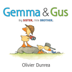 Gemma & Gus Board Book (Gossie & Friends) By Olivier Dunrea, Olivier Dunrea (Illustrator) Cover Image
