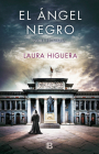 El ángel negro / Black Angel By Laura Higuera Cover Image