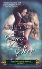 Eyes of the Seer (Warrior Kings #2) By Ashley York Cover Image