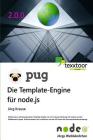 PUG - Die Template-Engine für node.js By Jorg Krause Cover Image