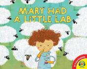 Mary Had a Little Lab By Sue Fliess Cover Image