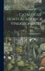 Catalogus Horti Academici Vindobonensis; Volume 2 Cover Image